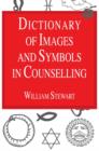 Image for Dictionary of Images and Symbols in Counselling