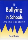 Image for Bullying in schools  : and what to do about it