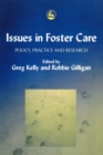 Image for Issues in foster care  : policy practice and research