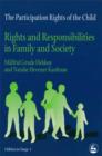 Image for The rights of the child  : rights and responsibilities in family and society