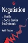 Image for Negotiation for Health and Social Service Professionals