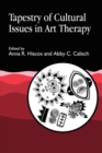 Image for Tapestry of Cultural Issues in Art Therapy