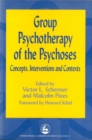 Image for Group Psychotherapy of the Psychoses