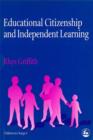 Image for Educational citizenship and independent learning