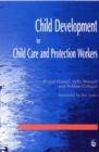 Image for Child Development for Child Care and Protection Workers