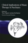 Image for Clinical Applications of Music Therapy in Psychiatry