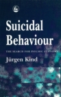Image for Suicidal behaviour  : the search for pyschic economy