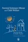 Image for Parental substance misuse and child welfare