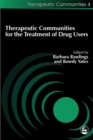 Image for Therapeutic Communities for the Treatment of Drug Users