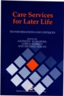 Image for Care services for later life  : transformations and critiques
