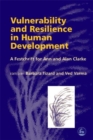 Image for Vulnerability and resilience in human development  : a festschrift for Ann and Alan Clarke