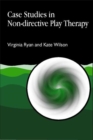 Image for Case Studies in Non-directive Play Therapy