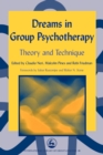 Image for Dreams in group psychotherapy  : theory and technique
