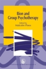 Image for Bion and Group Psychotherapy