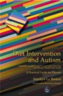 Image for Diet intervention and autism  : implementing the gluten free and casein free diet for autistic children and adults