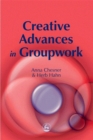 Image for Creative Advances in Groupwork