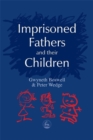 Image for Imprisoned Fathers and their Children