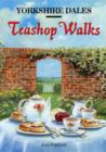 Image for Yorkshire Dales Teashop Walks