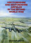 Image for Hertfordshire and Bedfordshire Airfields in the Second World War