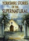 Image for Yorkshire Stories of the Supernatural