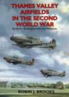 Image for Thames Valley Airfields in the Second World War