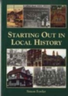 Image for Starting out in local history