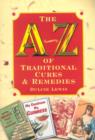 Image for The A-Z of traditional cures and remedies
