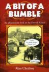 Image for A bit of a bumble  : a guide to the Dorset dialect
