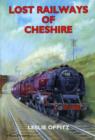 Image for Lost Railways of Cheshire