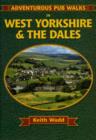 Image for Adventurous Pub Walks in West Yorkshire and the Dales
