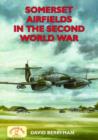 Image for Somerset Airfields in the Second World War
