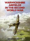 Image for Warwickshire Airfields in the Second World War