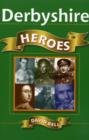 Image for Derbyshire Heroes