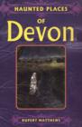 Image for Haunted Places of Devon