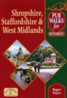 Image for Pub Walks for Motorists:  Shropshire, Staffordshire and West Midlands