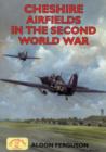 Image for Cheshire Airfields in the Second World War