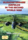 Image for Gloucestershire Airfields in the Second World War