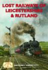 Image for Lost Railways of Leicestershire and Rutland