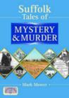 Image for Suffolk Tales of Mystery and Murder