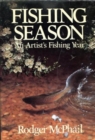 Image for Fishing Season : An Artist&#39;s Fishing Year