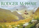 Image for Rodger McPhail  : artist, naturalist, sportsman