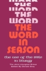 Image for The Word in Season : The Use of the Bible in Liturgy