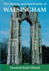 Image for The History and Spirituality of Walsingham
