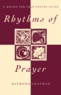 Image for Rhythms of Prayer : A Round-the-year Prayer Guide