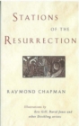 Image for Stations of the Resurrection : Meditations on the Fourteen Resurrection Appearances