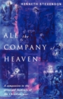Image for All the Company of Heaven : A companion to the principal festivals of the Christian year
