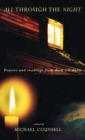 Image for All Through the Night : Prayers and Readingsfrom Dusk till Dawn