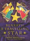 Image for Beneath a Travelling Star