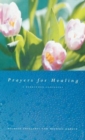 Image for Prayers for healing  : a daily prayer companion