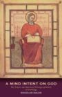 Image for A Mind Intent on God : The Spiritual Writings of Alcuin of York - An Introduction